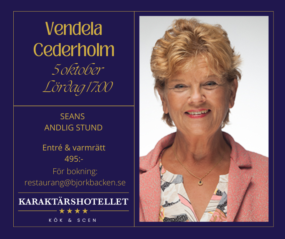 Seans med Vendela Cederholm på Björkbacken och Karaktärshotell